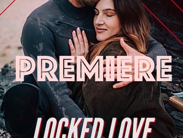 Locked Love Movie poster of premiere